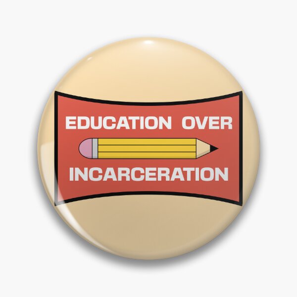 Item preview, Education Over Incarceration designed and sold by Picket Club.