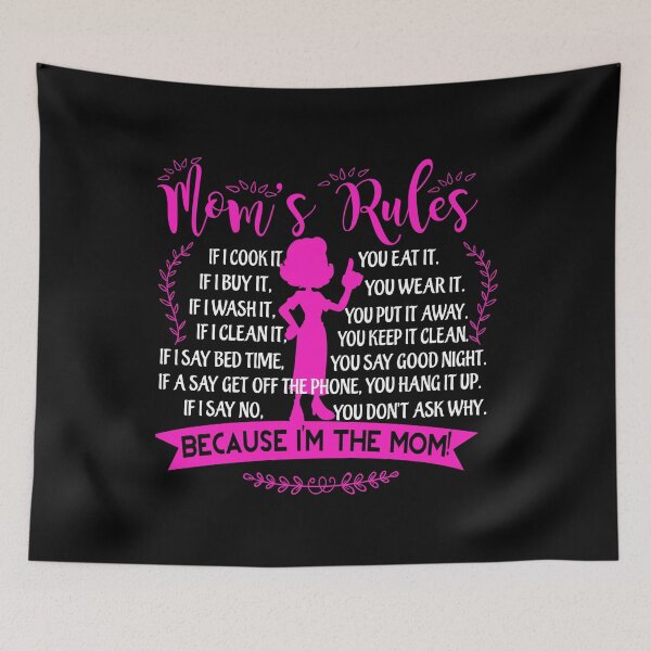 Item preview, Mom's Rules Because I'm The Mom designed and sold by ktmaem.
