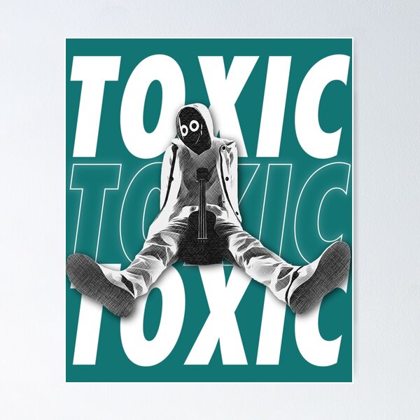 Boywithuke Toxic Music Poster for Sale by DONWELCH