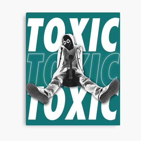 Lyrics Song's - Toxic~ BoyWithUke - Wattpad