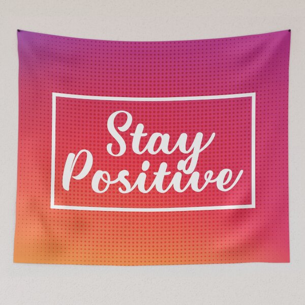 Item preview, Stay Positive designed and sold by Orce Vasilev.