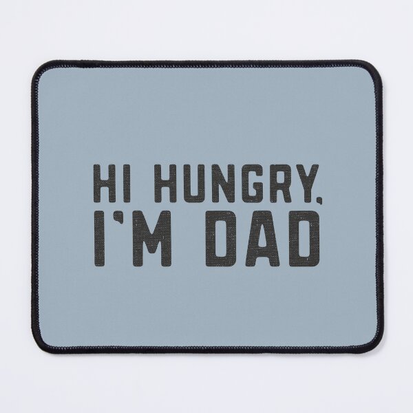 Item preview, Hungry Dad Joke funny dad pun humor gift for father  designed and sold by alenaz.