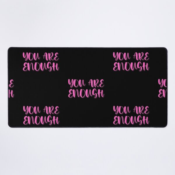 Item preview, You Are Enough designed and sold by Peter Stawicki.