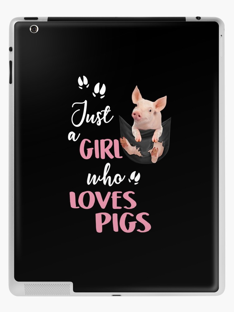 just a girl who loves pigs , Pigs Lover
