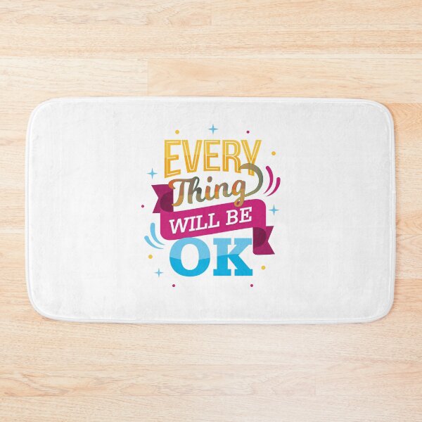 Item preview, Every Thing Will Be OK designed and sold by Bend-The-Trendd.