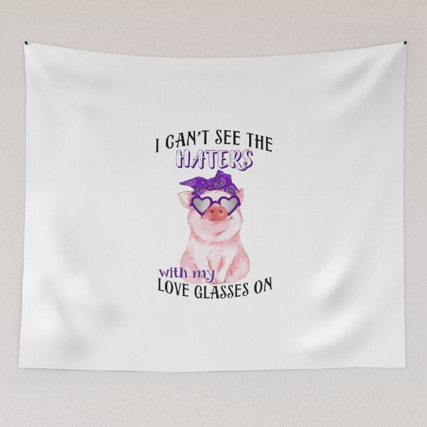 Item preview, Pig -I can't see the haters t , Pigs Lover designed and sold by HolliuxGift.