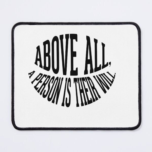 Item preview, Above all, a person is their will designed and sold by AnisosPteron.