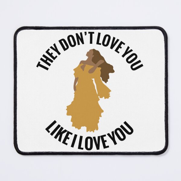Item preview, They Don't Love You .. Like I love you  designed and sold by itsmemaytal.