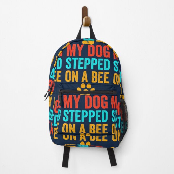Item preview, My Dog Stepped On A Bee designed and sold by Mangochanel.