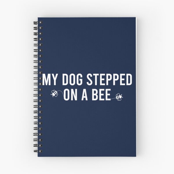 Item preview, My Dog Stepped On A Bee  designed and sold by Mangochanel.