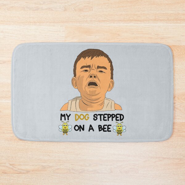 Item preview, My Dog Stepped On A Bee            designed and sold by Mangochanel.
