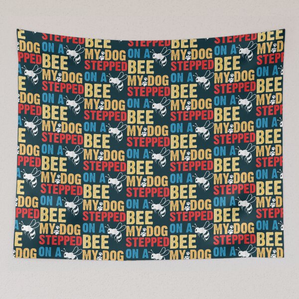 Item preview, My Dog Stepped On A Bee       designed and sold by Mangochanel.