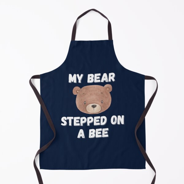 Item preview, My Bear Stepped On Me Funny Quote My Dog Stepped On A Bee designed and sold by Mangochanel.