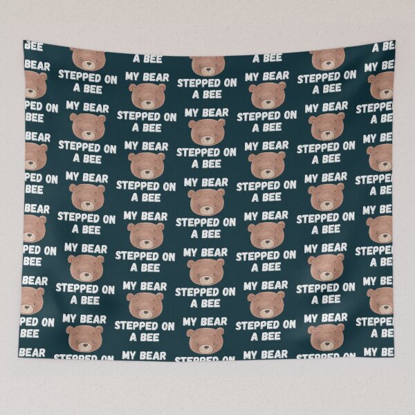 Item preview, My Bear Stepped On Me Funny Quote My Dog Stepped On A Bee   designed and sold by Mangochanel.