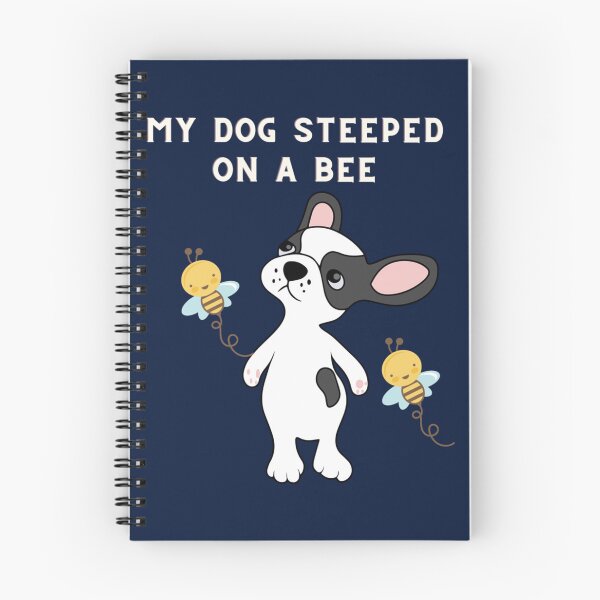 Item preview, My dog steeped on a bee       designed and sold by Mangochanel.