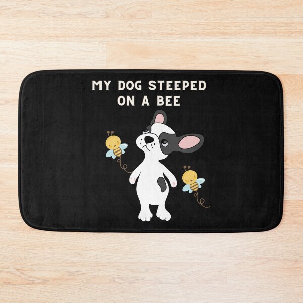 Item preview, My dog steeped on a bee       designed and sold by Mangochanel.