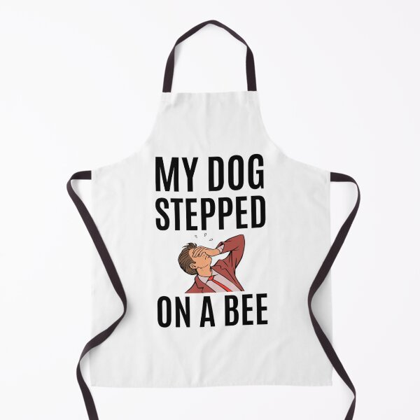Item preview, My Dog Stepped On A Bee designed and sold by Mangochanel.