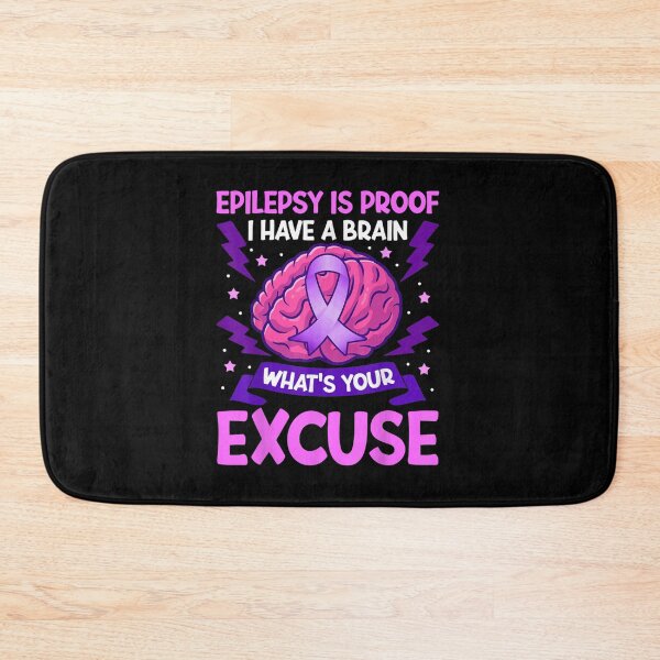 Item preview, Epilepsy Is Proof I Have A Brain What's Your Excuse  designed and sold by AdonisShop.
