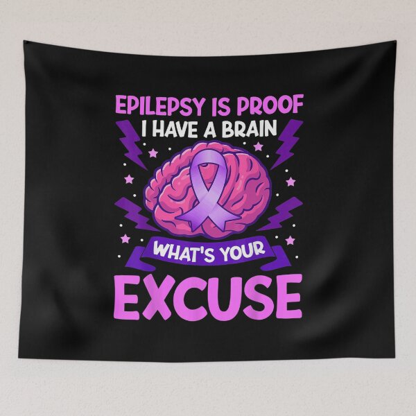 Item preview, Epilepsy Is Proof I Have A Brain What's Your Excuse  designed and sold by AdonisShop.