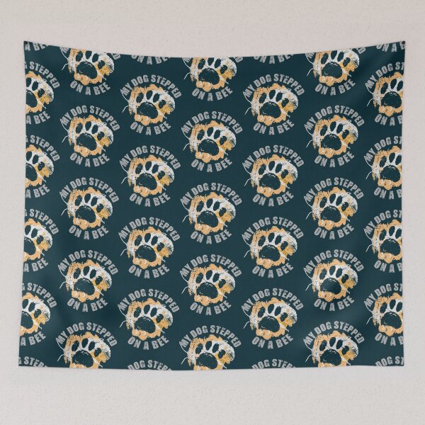 Item preview, My Dog Stepped on a Bee - Have you Heard    designed and sold by Mangochanel.