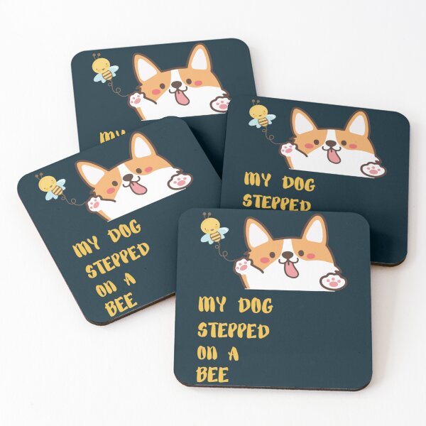 Item preview, My Dog Stepped On A Bee   designed and sold by Mangochanel.