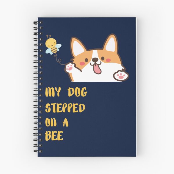 Item preview, My Dog Stepped On A Bee   designed and sold by Mangochanel.