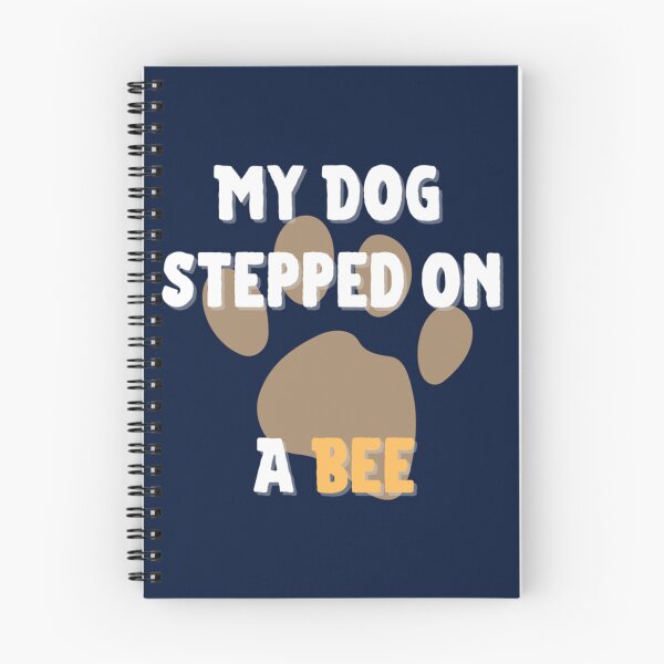 Item preview, My Dog Stepped On A Bee Beautiful Funny   designed and sold by Mangochanel.