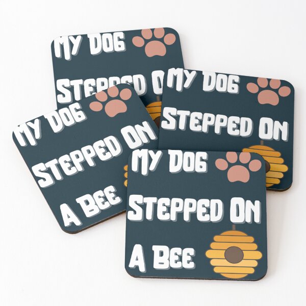 Item preview, My Dog Stepped On A Bee Beautiful    designed and sold by Mangochanel.