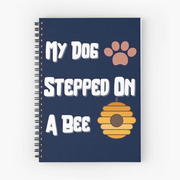 Item preview, My Dog Stepped On A Bee Beautiful    designed and sold by Mangochanel.