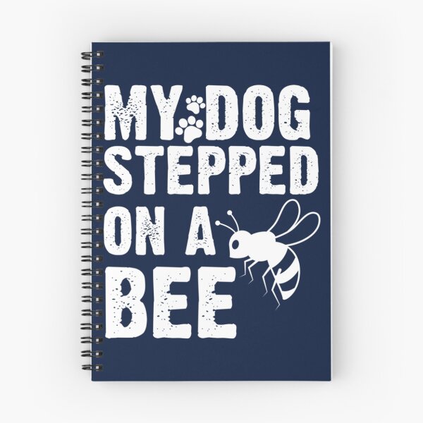Item preview, My Dog Stepped On A Bee Funny  designed and sold by Mangochanel.