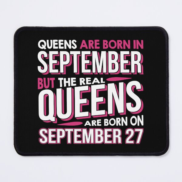 Item preview, Real Queens Are Born On September 27th Birthday designed and sold by adxota.