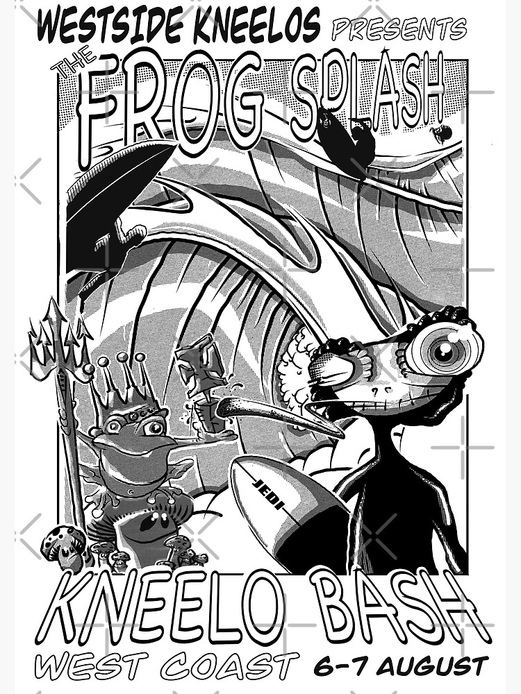 "the Frog Splash Kneelo Bash" Poster for Sale by StevoKneelo Redbubble