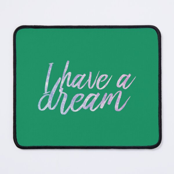 Item preview, I have a dream   designed and sold by Chelykan.