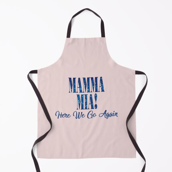 Item preview, Mama Mia  Mamma Mia  Here We Go Again   designed and sold by Chelykan.