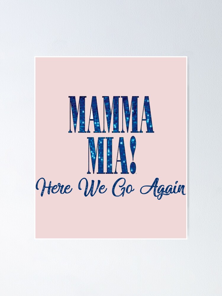 mamma mia! here we go again
