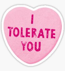 I Tolerate You Valentine's Day Heart Candy Sticker
