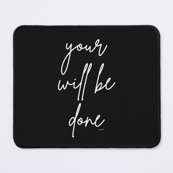 Item preview, YOUR WILL BE DONE designed and sold by GODLOVES by Isaiah .