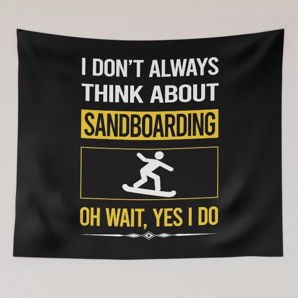 Item preview, Funny Yes I Do Sandboarding Sandboard Sandboarder Sand Dune Surfing Boarding designed and sold by gowenefkolaob.
