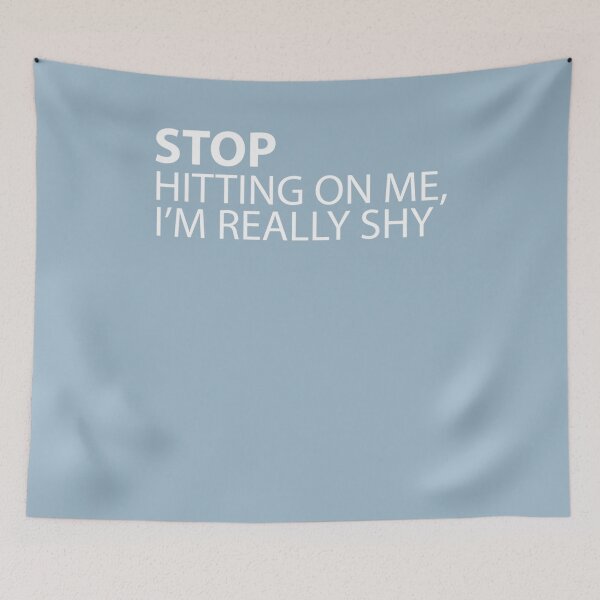 Item preview, Picture Jokes Anonymous Character Stop Hitting On Me I'M Really Shy Retro designed and sold by ChenaultSenary.