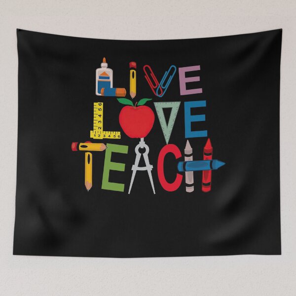 Artikelvorschau, Lehrer - Live Love Teach entworfen und verkauft von UnknownArtistt.
