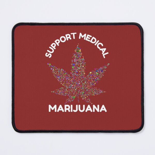 Item preview, Support Medical Marijuana, Cannabis, Weed, Leaf, Colors, Funny Weed designed and sold by BestDesignbySof.
