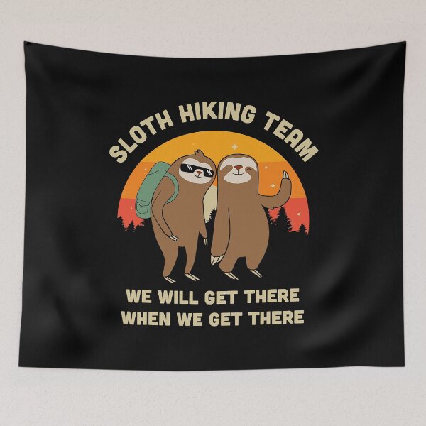 Item preview, Sloth Hiking Team We Will Get There When We Get There Funny Vintage Gift designed and sold by BennetJaco.