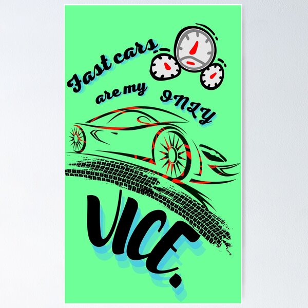 Item preview, Los coches rápidos son mi único vicio. designed and sold by Crazyideeas.