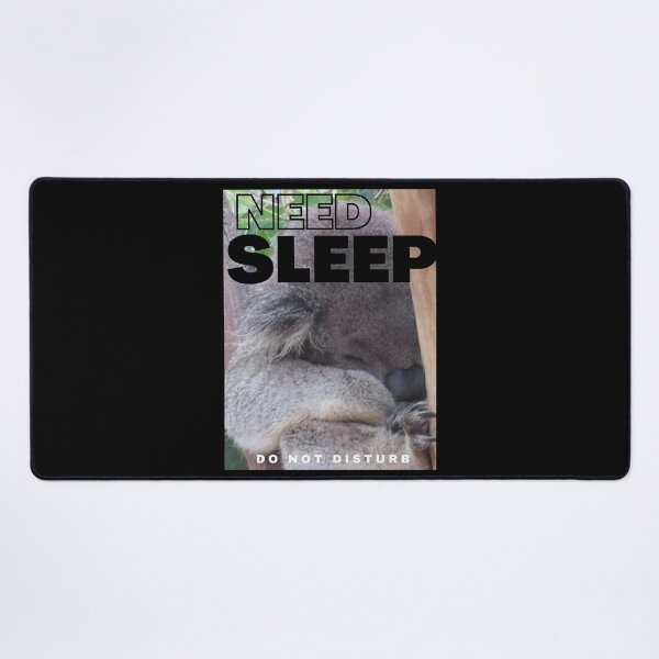 Item preview, Need Sleep Do Not Disturb Koala designed and sold by AngelitoLaxaman.