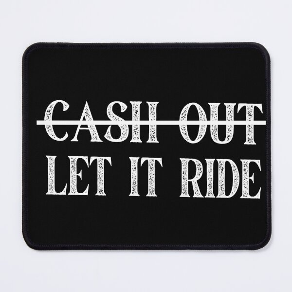 Item preview, Cash Out Let It Ride Poker Games Gambling Gift For Birthday DAD Friend designed and sold by othmane99.