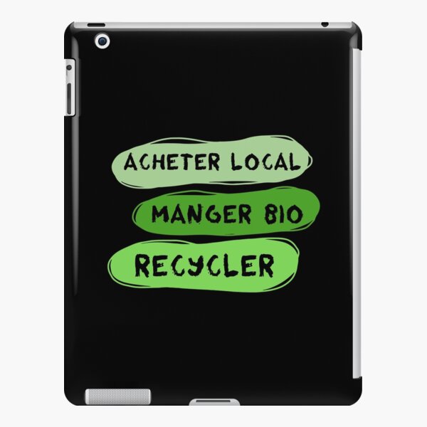 Buy local, Eat Organic, Recycle Ecologist Gift iPad Snap Case