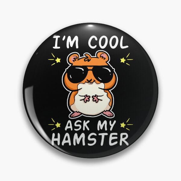 Item preview, I'm Cool Ask My Hamster designed and sold by FerrenSmall.