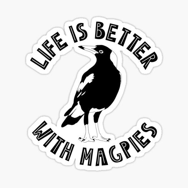 Item preview, Life is better with magpies designed and sold by Krystalkayart.
