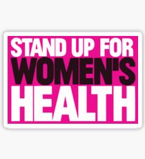 Stand Up for Women's Health Sticker