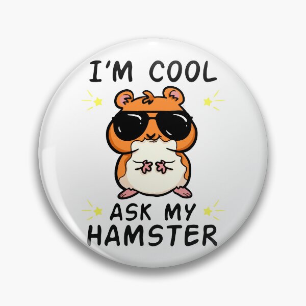 Item preview, I'm Cool Ask My Hamster designed and sold by FerrenSmall.